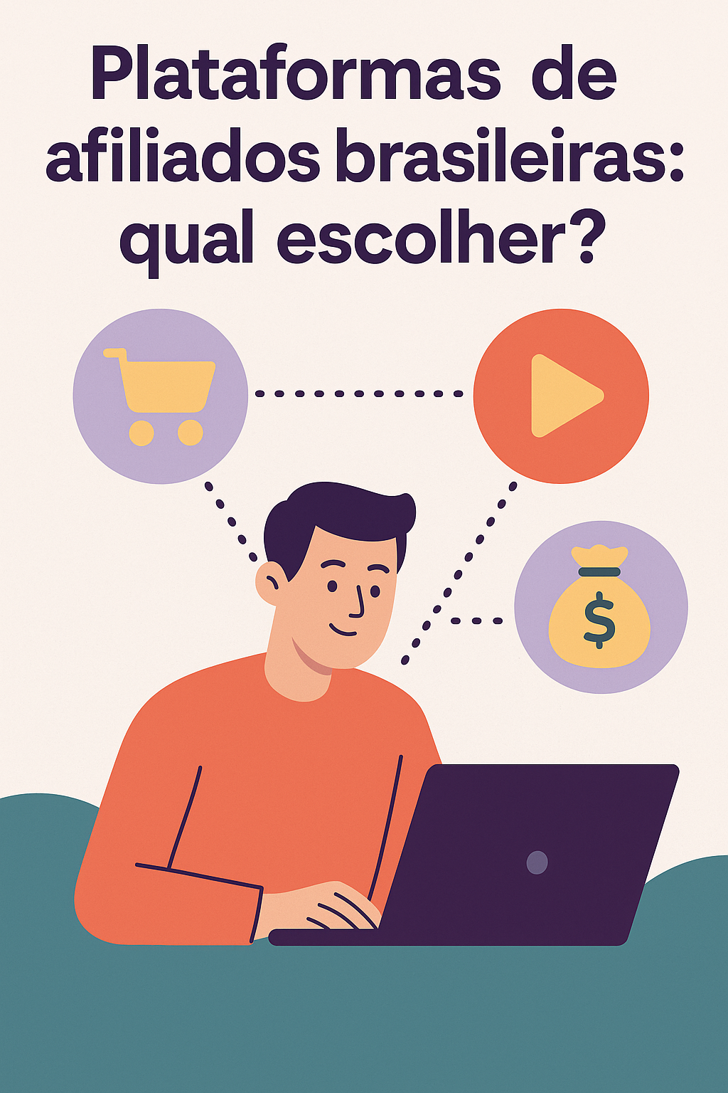 Plataformas de afiliados brasileiras qual escolher